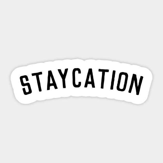 Staycation Sticker by dive such